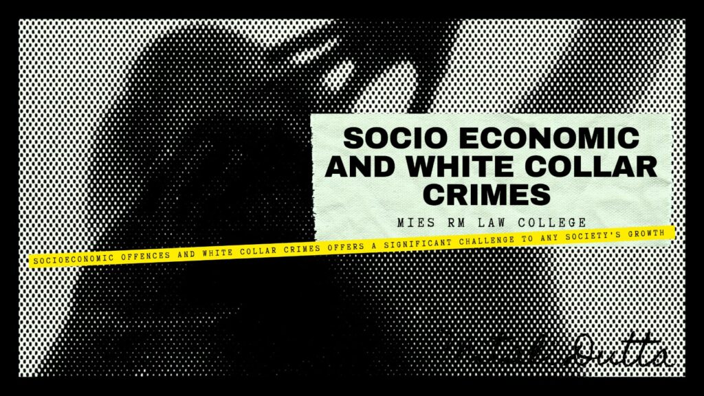 Socio-Economic Offences and White-collar Crime